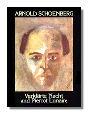 Schoenberg Verklärte Nacht & Pierrot Lunaire