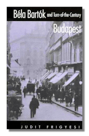 Béla Bartók and Turn-Of-The-Century Budapest