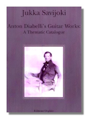 Anton Diabelli's Guitar Works: A Thematic Catalogue